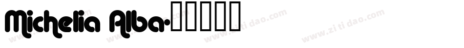 Michelia Alba字体转换
